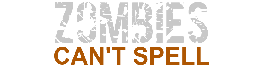 Zombies Can't Spell